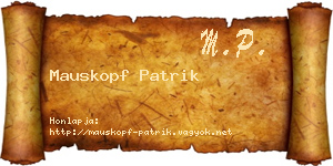 Mauskopf Patrik névjegykártya